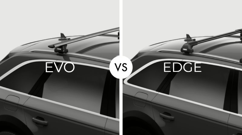 Thule Evo vs Edge roof racks